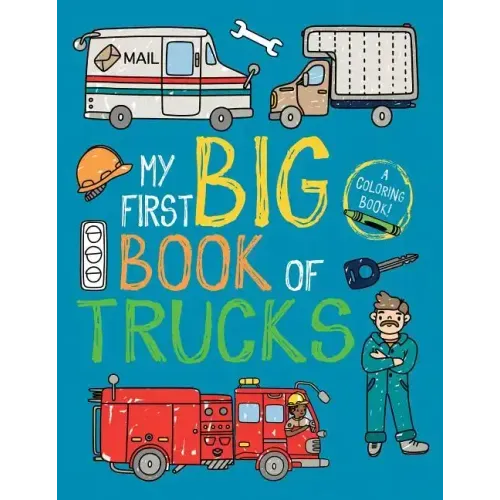 My First Big Book of Trucks - Paperback