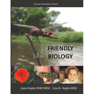 Friendly Biology Student Textbook Christian Worldview Version - Paperback