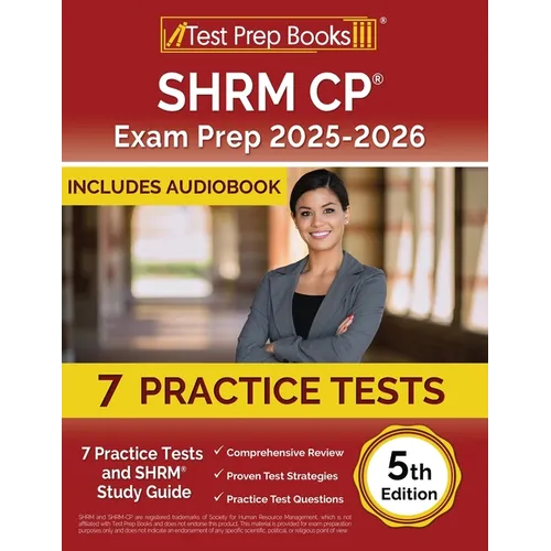 SHRM CP Exam Prep 2025-2026: 7 Practice Tests and SHRM Study Guide [5th Edition] - Paperback