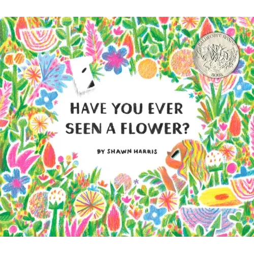 Have You Ever Seen a Flower? - Hardcover