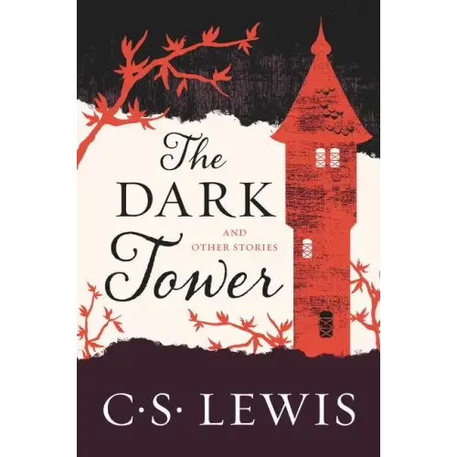 The Dark Tower: And Other Stories - Paperback