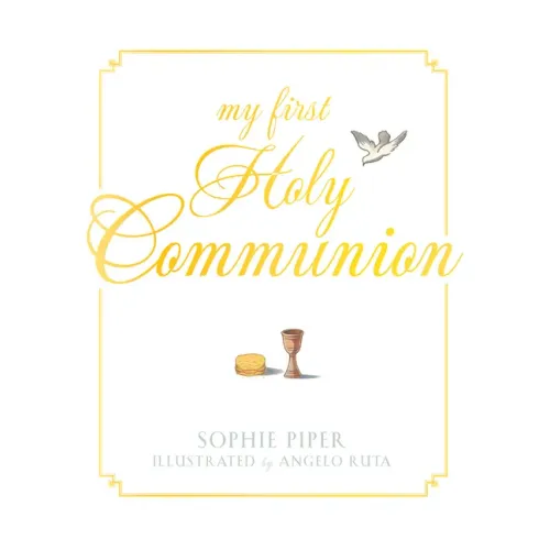 My First Holy Communion: Prayers for a Lifetime - Hardcover