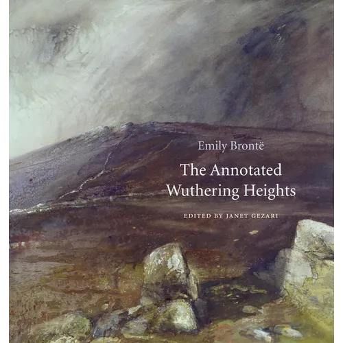 The Annotated Wuthering Heights - Hardcover