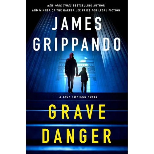 Grave Danger: A Jack Swyteck Novel - Paperback