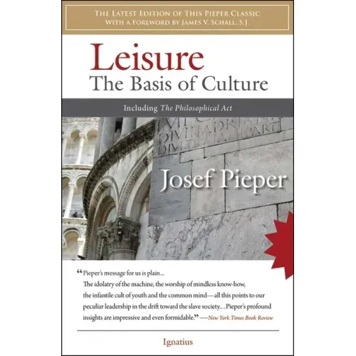 Leisure: The Basis of Culture - Paperback