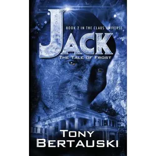 Jack: The Tale of Frost - Hardcover