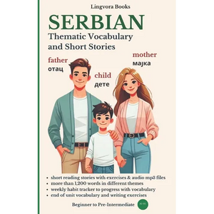 Serbian: Thematic Vocabulary and Short Stories - Paperback