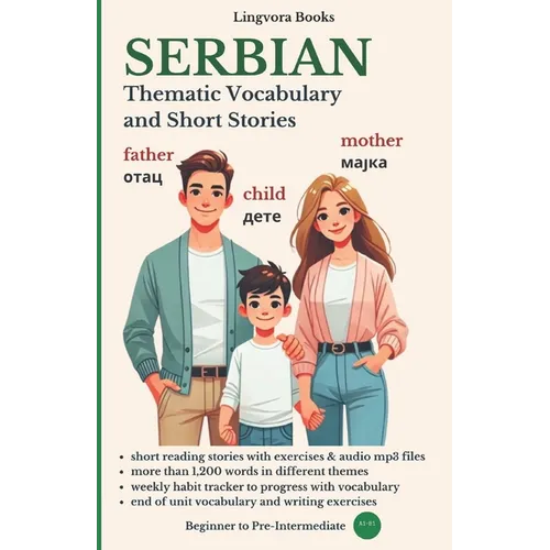 Serbian: Thematic Vocabulary and Short Stories - Paperback