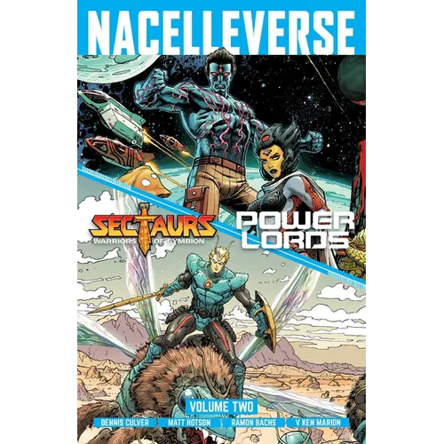 Nacelleverse Vol. 2: Sectaurs and Power Lords - Paperback