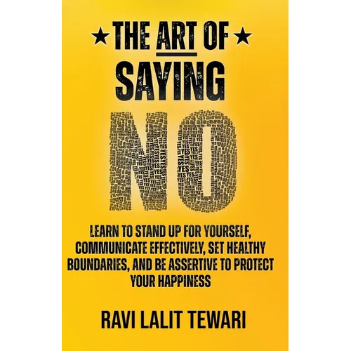 The Art of Saying NO - Paperback