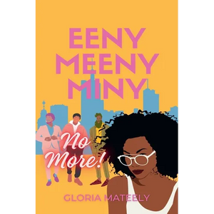 Eeny Meeny Miny No More - Paperback