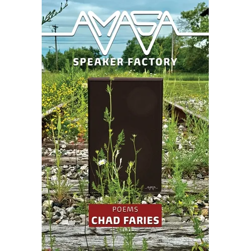 Amasa Speaker Factory: Poems - Paperback