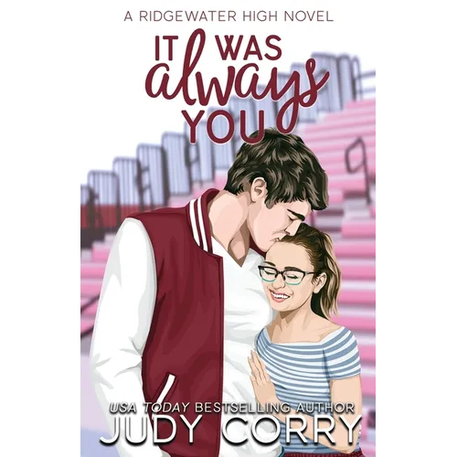 It Was Always You: A Fake Relationship/Brother's Best Friend Romance - Paperback
