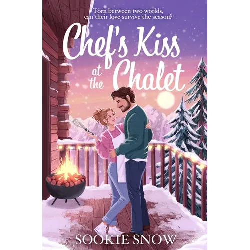 Chef's Kiss at the Chalet - Paperback