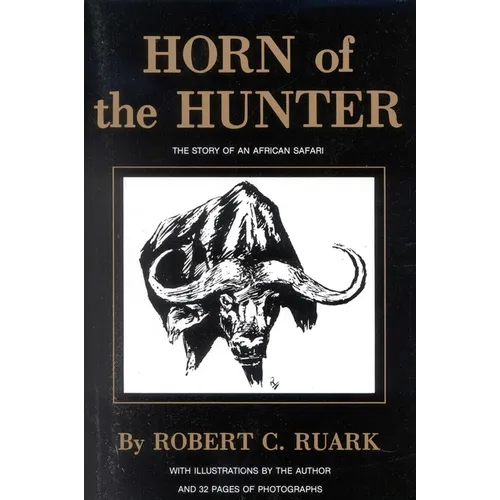 Horn of the Hunter: The Story of an African Safari - Paperback
