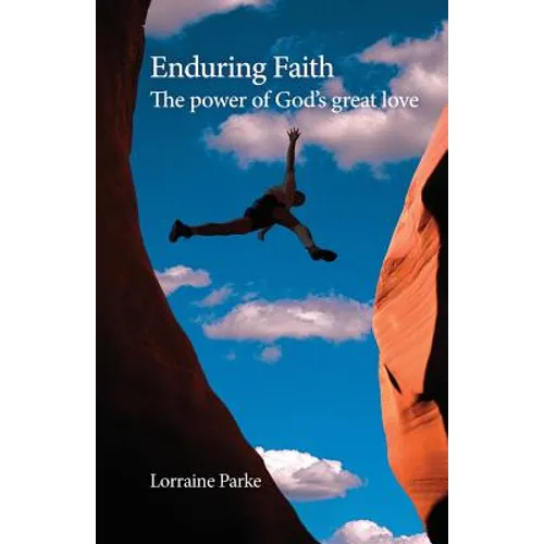 Enduring Faith: The Power of God's Great Love - Paperback