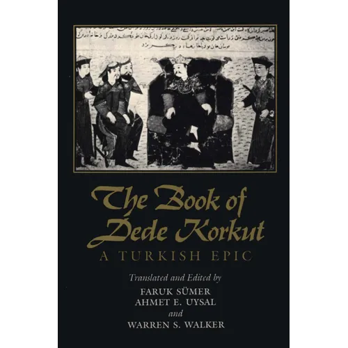 The Book of Dede Korkut: A Turkish Epic - Paperback
