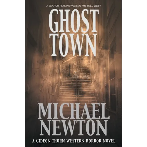Ghost Town: A Weird Western - Paperback