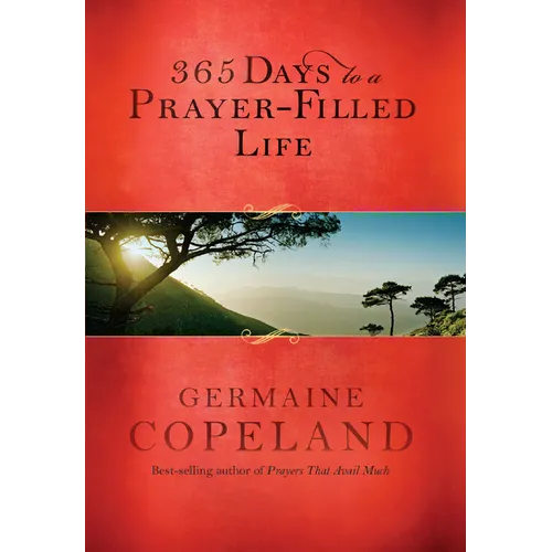 365 Days to a Prayer-Filled Life - Paperback