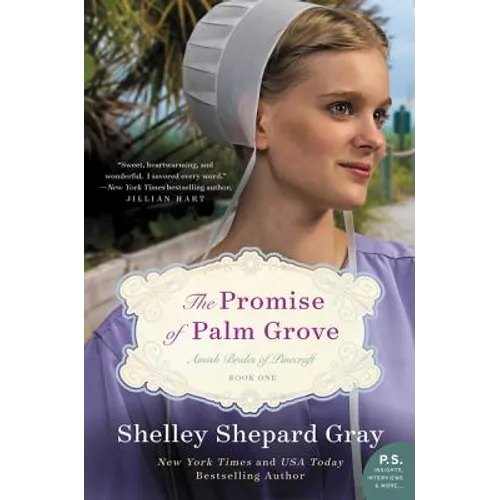 The Promise of Palm Grove: Amish Brides of Pinecraft, Book One - Paperback