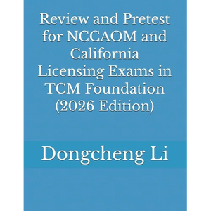 Review and Pretest for NCCAOM and California Licensing Exams in TCM Foundation - Paperback