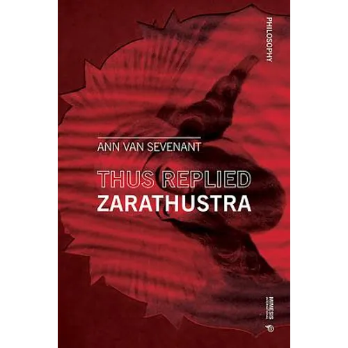 Thus Replied Zarathustra - Paperback