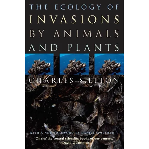 The Ecology of Invasions by Animals and Plants - Paperback