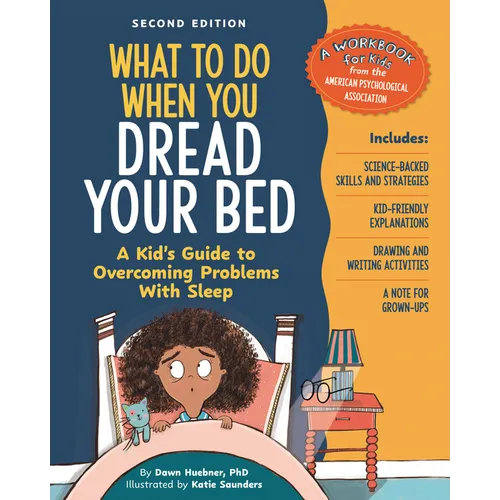 What to Do When You Dread Your Bed, 2nd Edition: A Kid's Guide to Overcoming Problems with Sleep - Paperback