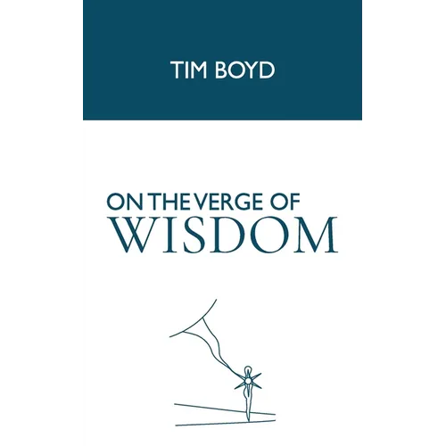 On the Verge of Wisdom - Paperback