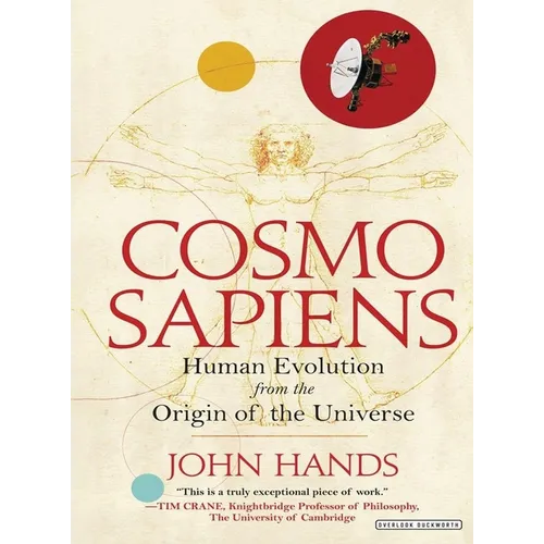 Cosmosapiens: Human Evolution from the Origin of the Universe - Hardcover