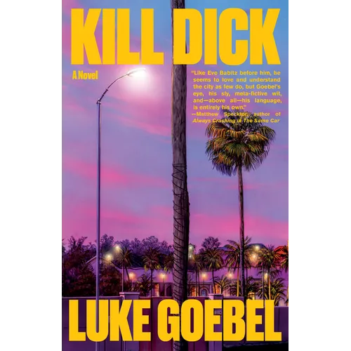 Kill Dick - Hardcover