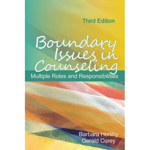 Boundary Issues in Counseling: Multiple Roles and Responsibilities - Paperback