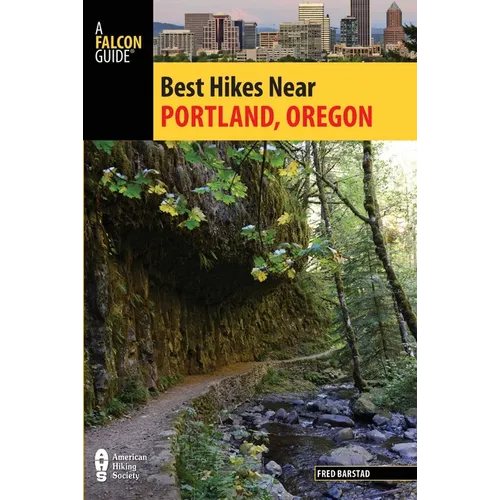 Best Hikes Near Portland, Oregon - Paperback
