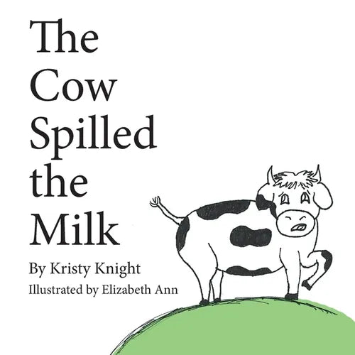 The Cow Spilled the Milk - Paperback
