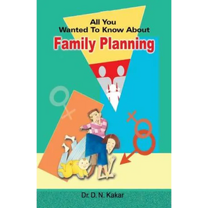 All you wanted to know about family planning - Paperback