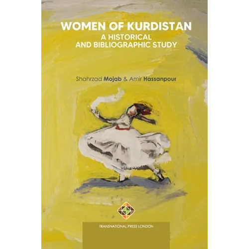 Women of Kurdistan: A Historical and Bibliographic Study - Paperback