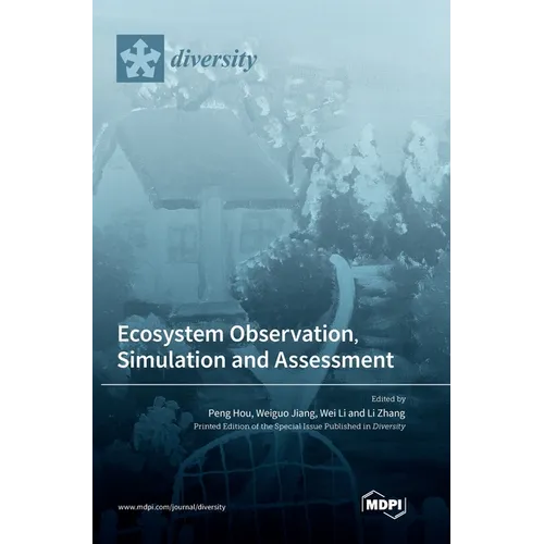 Ecosystem Observation, Simulation and Assessment - Hardcover