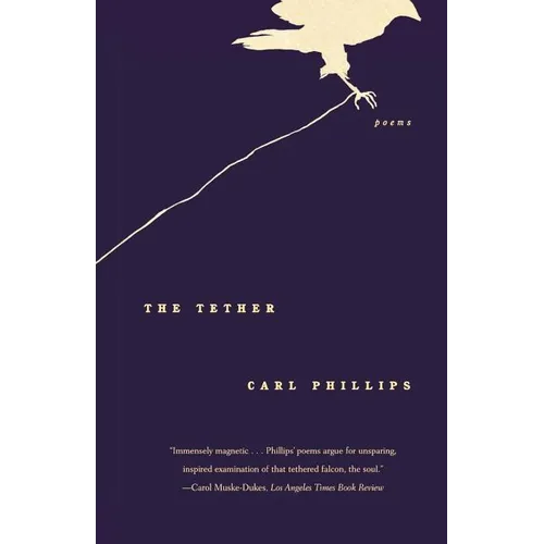 The Tether: Poems - Paperback