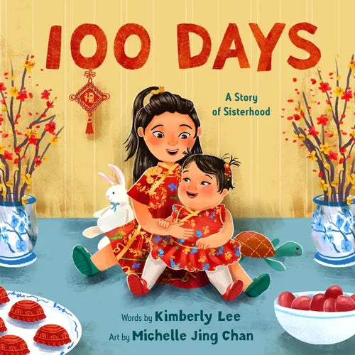 100 Days: A Story of Sisterhood - Hardcover