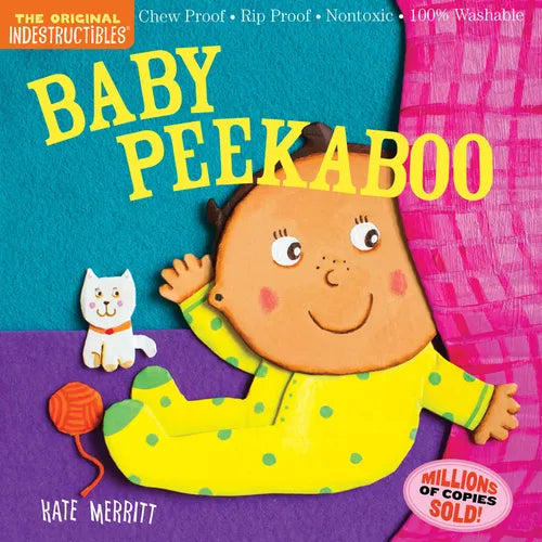 Indestructibles: Baby Peekaboo: Chew Proof - Rip Proof - Nontoxic - 100% Washable (Book for Babies, Newborn Books, Safe to Chew) - Paperback