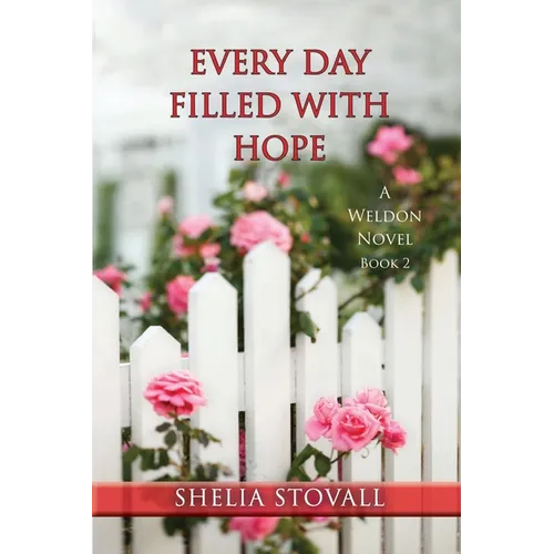 Every Day Filled with Hope - Paperback