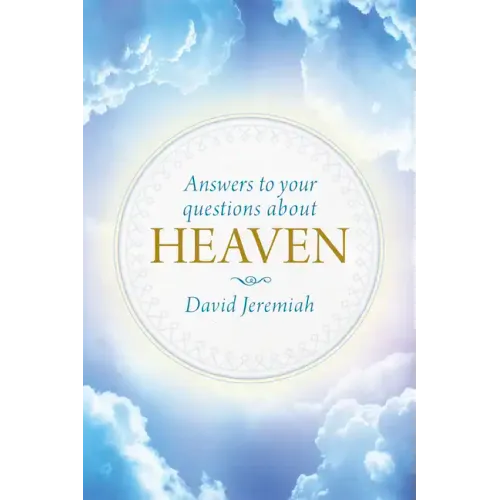 Answers to Your Questions about Heaven - Hardcover