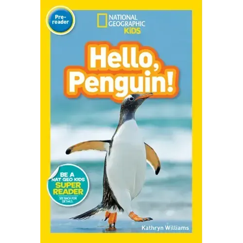 Hello, Penguin! (National Geographic Kids Readers, Pre-Reader) - Paperback