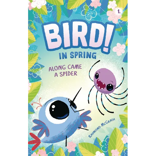 Along Came a Spider: In Spring (Book 1) - Paperback