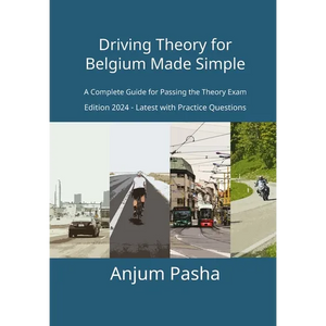 Driving Theory for Belgium Made Simple: A Complete Guide for Passing the Theory Exam - Paperback