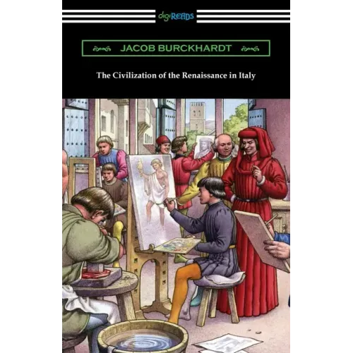 The Civilization of the Renaissance in Italy - Paperback
