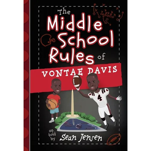 The Middle School Rules of Vontae Davis: As Told by Sean Jensen - Paperback