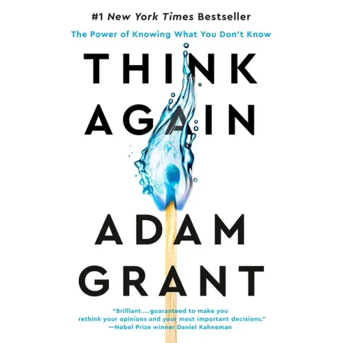 Think Again: The Power of Knowing What You Don't Know - Hardcover