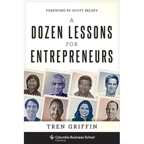 A Dozen Lessons for Entrepreneurs - Hardcover