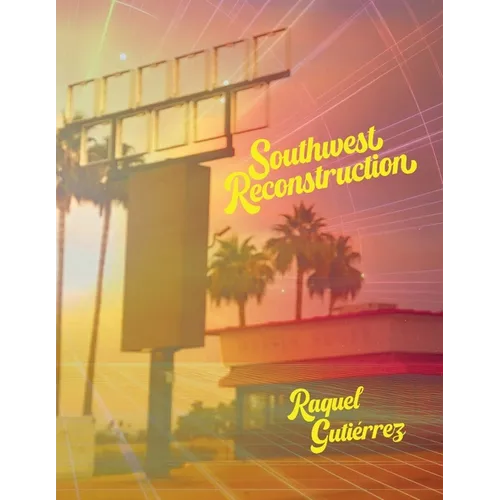 Southwest Reconstruction - Paperback